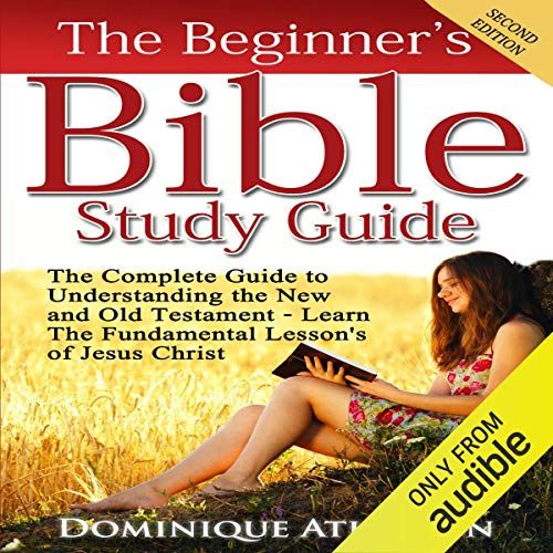 The Beginner's Bible Study Guide, Second Edition